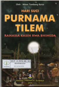 Image of Hari Suci Purnama Tilem : Rahasia Kasih Rwa Bhineda